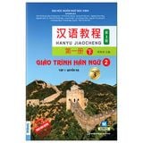 Giáo Trình Hán Ngữ 2 - Tập 1 - Quyển Hạ (Phiên Bản 3)