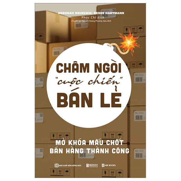 Châm Ngòi Cuộc Chiến Bán Lẻ Mở Khóa Mấu Chốt Bán Hàng Thành Công