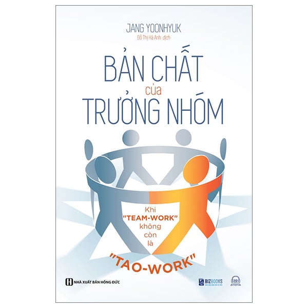 Bản Chất Của Trưởng Nhóm: Khi
