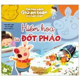 Em Học Cách Giữ An Toàn Cho Bản Thân: Hiểm Họa Từ Đốt Pháo