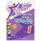 Super Test - Đề Kiểm Tra Nhanh Tiếng Anh Lớp 1