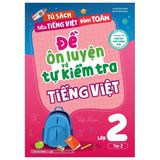 Đề Ôn Luyện Và Tự Kiểm Tra Tiếng Việt Lớp 2 Tập 2