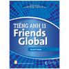 Tiếng Anh 11 Friends Global - Student Book