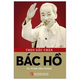 Theo Dấu Chân Bác Hồ