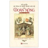 Về Quyển Sự Tích Và Nghệ Thuật Hát Bộ Của Đoàn Nồng