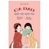 Ca Dao Ngày Nảy Ngày Nay