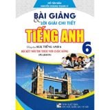 Bài Giảng & Lời Giải Chi Tiết Anh Lớp 6  (Kết Nối Tri Thức)