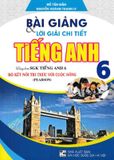 Bài Giảng & Lời Giải Chi Tiết Anh Lớp 6  (Kết Nối Tri Thức)