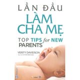 Lần Đầu Làm Cha Mẹ - Top Tips For New Parents