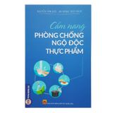 Cẩm Nang Phong Chống Ngộ Độc Thực Phẩm