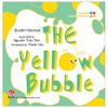 Amazing Transformations - The Yellow Bubble