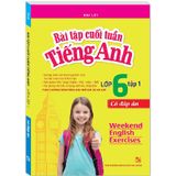 Bài Tập Cuối Tuần Tiếng Anh Lớp 6 - Tập 1 (Có Đáp Án)