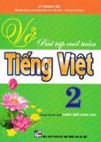 Vở Bài Tập Cuối Tuần Tiếng Việt Lớp 2 - Chân Trời Sáng Tạo