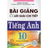 Bài Giảng Và Lời Giải Chi Tiết Tiếng Anh Lớp 10