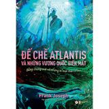 Đế Chế Atlantis Và Những Vương Quốc Biến Mất