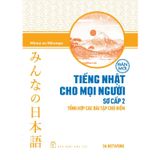 Tiếng Nhật Sơ Cấp 2 - Tổng Hợp Các Bài Tập Chủ Điểm