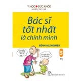 Bác Sĩ Tốt Nhất Là Chính Mình - Tập 5 - Bệnh Alzheimer