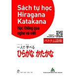 Sách Tự Học Hiragana Katakana - Học Thông Qua Nghe Và Viết