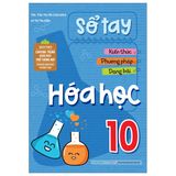 Sổ Tay Kiến Thức - Phương Pháp - Dạng Bài Hóa Học 10