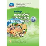 Bài Tập Hoạt Động Trải Nghiệm, Hướng Nghiệp Lớp 6 - Chân Trời Sáng Tạo