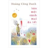 Bán Một Cành Mai Ăn Tết