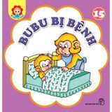 Bé Học Lễ Giáo - Tập 15: BuBu Bị Bệnh