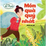 Bé Tập Kể Chuyện - Món Quà Quý Nhất