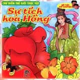 Bé Tập Kể Chuyện - Sự Tích Hoa Hồng