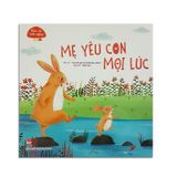 Bên Con Mỗi Ngày - Mẹ Yêu Con Mọi Lúc