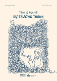 Tâm Lý Học Về Sự Trưởng Thành