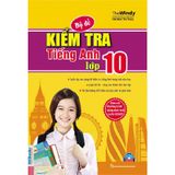 Bộ Đề Kiểm Tra Tiếng Anh Lớp 10