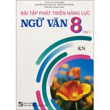 Bài Tập Phát Triển Năng Lực Ngữ Văn 8 Tập 1 (Kntt)