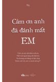 Cảm Ơn Anh Đã Đánh Mất Em