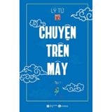 Chuyện Trên Mây Tập 1