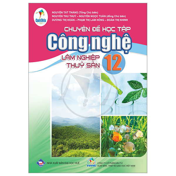 Chuyên Đề Học Tập Công Nghệ 12 Lâm Nghiệp Thủy Sản Cánh Diều