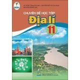 Chuyên Đề Học Tập Địa Lí 11 - Cánh Diều