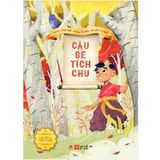 Cổ Tích Việt Nam: Cậu Bé Tích Chu
