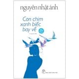 Con Chim Xanh Biếc Bay Về (Bìa Cứng)