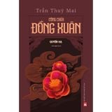 Công Chúa Đồng Xuân - Quyển Hạ