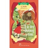 Danh Tác Rút Gọn - Lũ Trẻ Đường Tàu