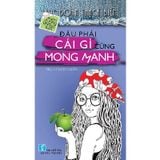 Đâu Phải Cái Gì Cũng Mong Manh