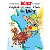 Astérix - Chuyến Đi Vòng Quanh Xứ Gaule Của Astérix