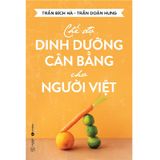 Chế Độ Dinh Dưỡng Cân Bằng Cho Người Việt