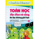 Horrible Science: Toán Học Độc Đáo Vô Cùng - Tập 1: Đo Đạc Không Giới Hạn (Tái Bản 2022)