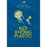 Đời Không Plastic