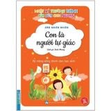 Nhật Ký Trưởng Thành Của Đứa Con Ngoan - Con Là Người Tự Giác