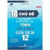 18 Chủ Đề Vận Dụng & Vận Dụng Cao Toán Trắc Nghiệm 12