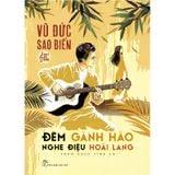 Đêm Gành Hào Nghe Điệu Hoài Lang - Trăm Khúc Tình Ca