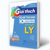 Giải Thích Bộ Đề Thi Vào 10 Chuyên - Khối Chuyên Lý