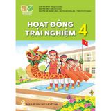 Hoạt Động Trải Nghiệm 4 - Kết Nối Tri Thức Với Cuộc Sống